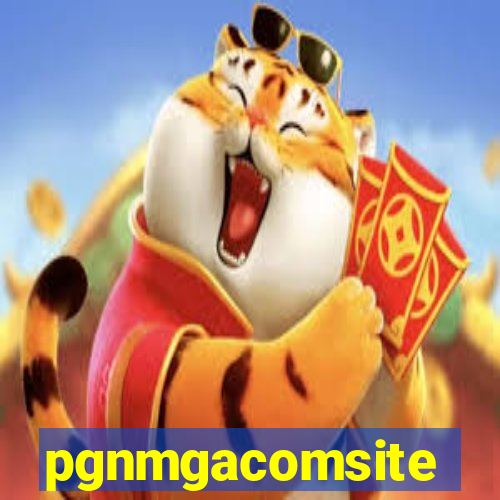 pgnmgacomsite