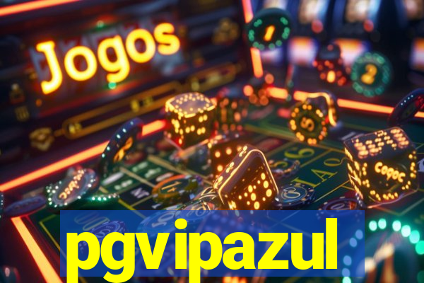 pgvipazul