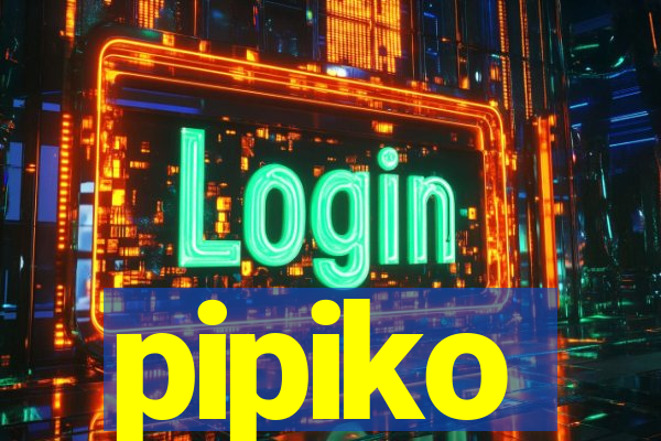 pipiko