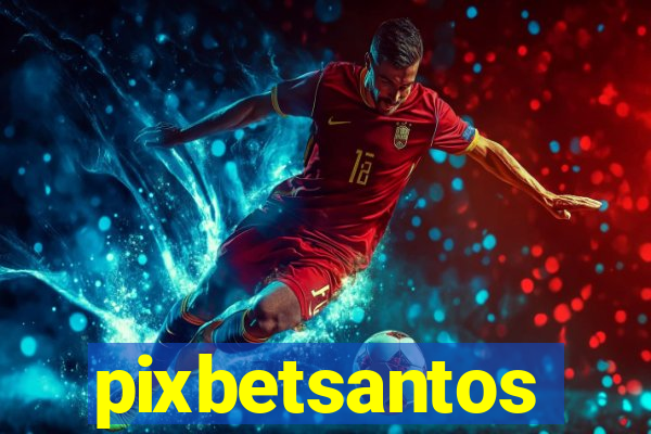 pixbetsantos