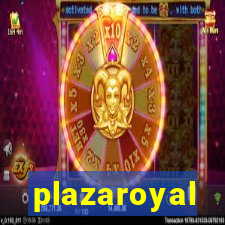 plazaroyal