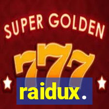 raidux.