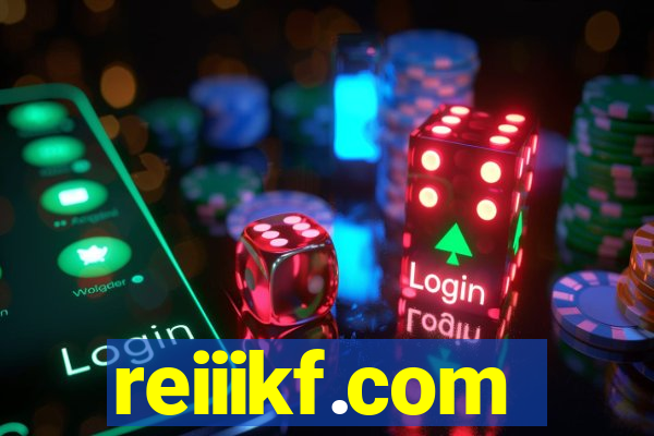 reiiikf.com