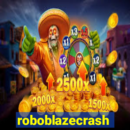 roboblazecrash