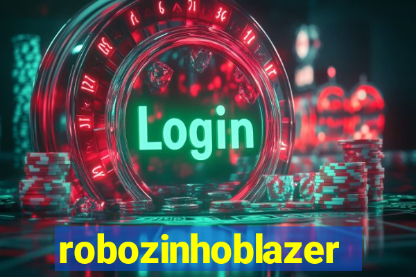 robozinhoblazer