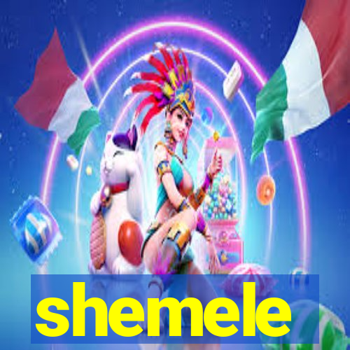 shemele