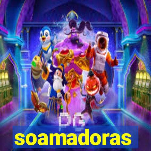 soamadoras