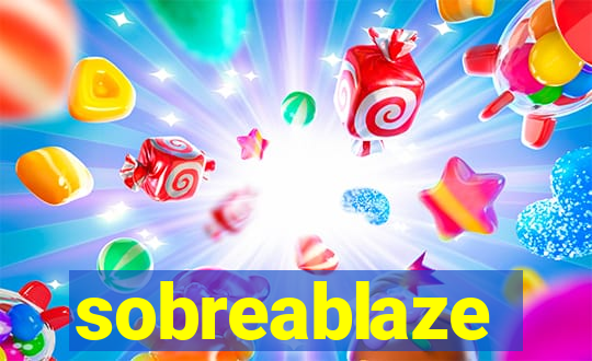 sobreablaze