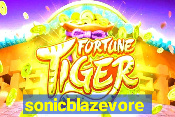 sonicblazevore