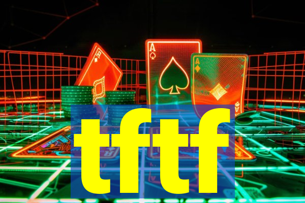 tftf