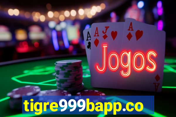 tigre999bapp.com