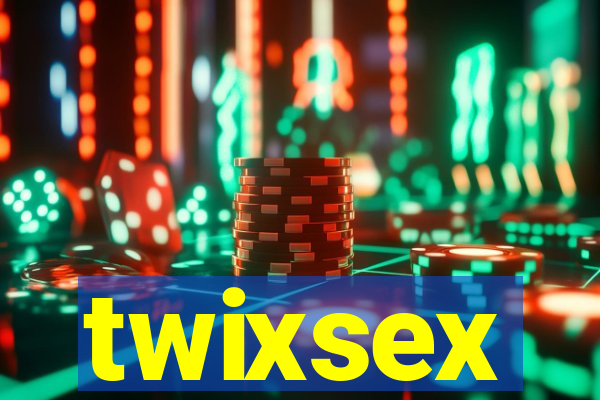 twixsex