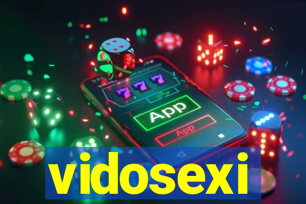 vidosexi