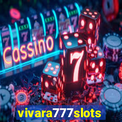 vivara777slots