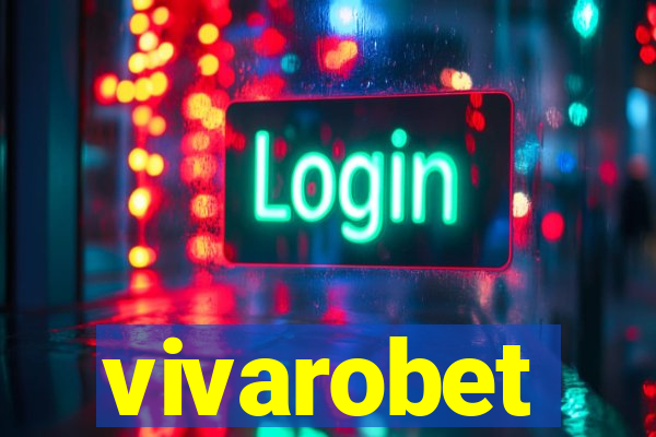 vivarobet