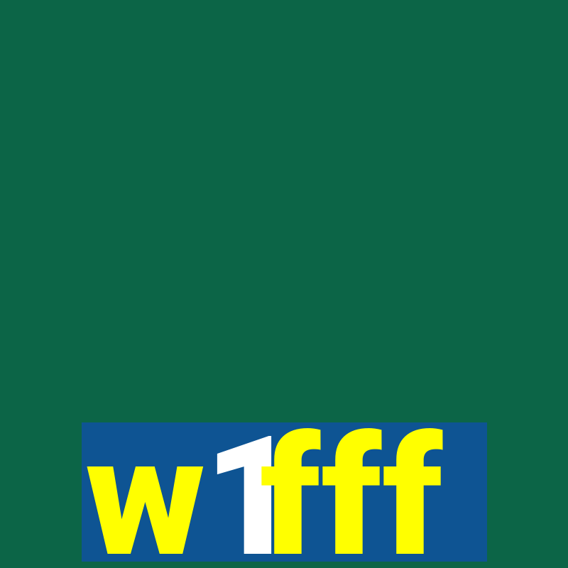 w1fff