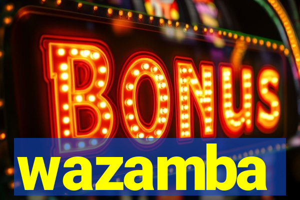 wazamba