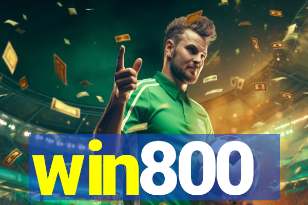 win800