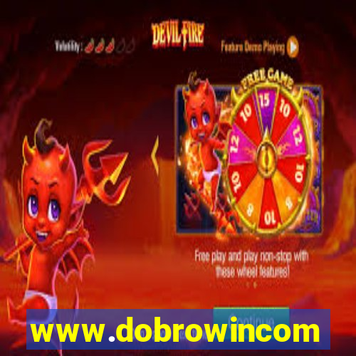 www.dobrowincom