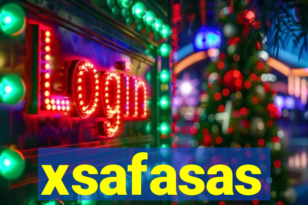 xsafasas