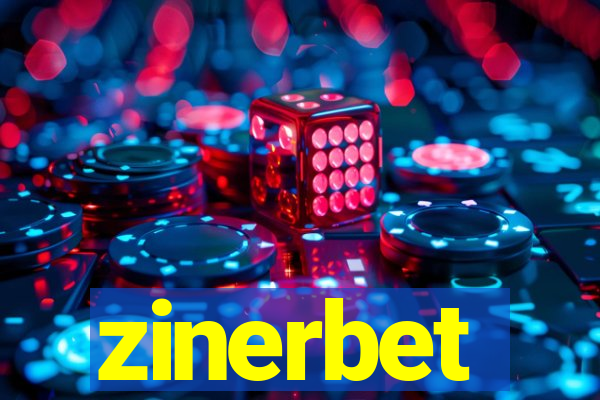 zinerbet