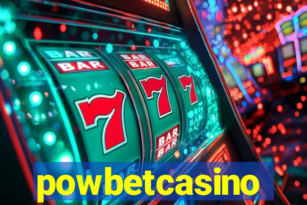 powbetcasino