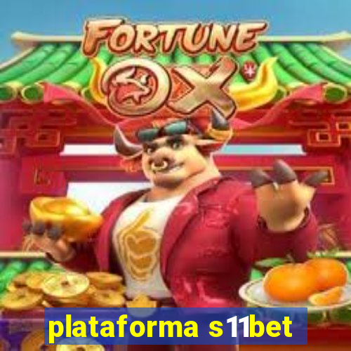 plataforma s11bet