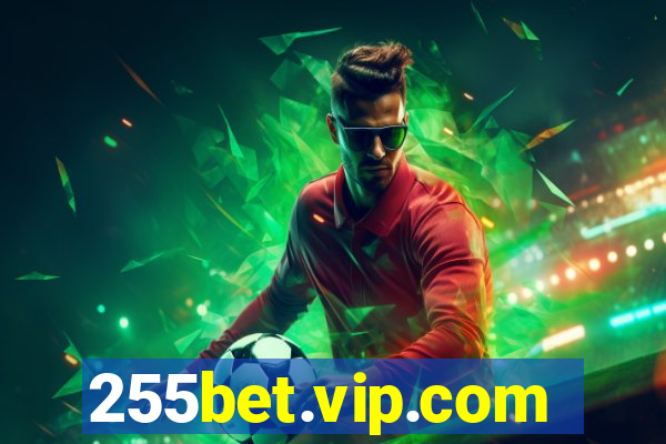 255bet.vip.com