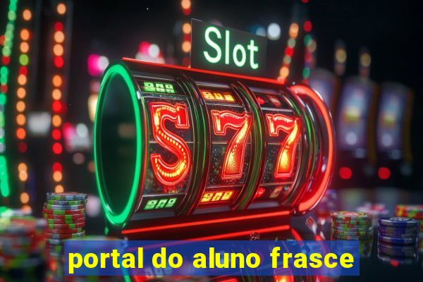 portal do aluno frasce