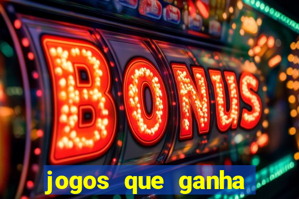 jogos que ganha dinheiro gratuito