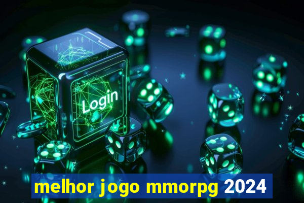 melhor jogo mmorpg 2024