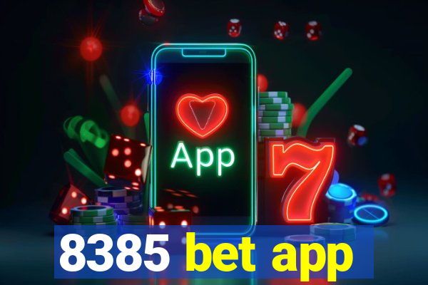 8385 bet app