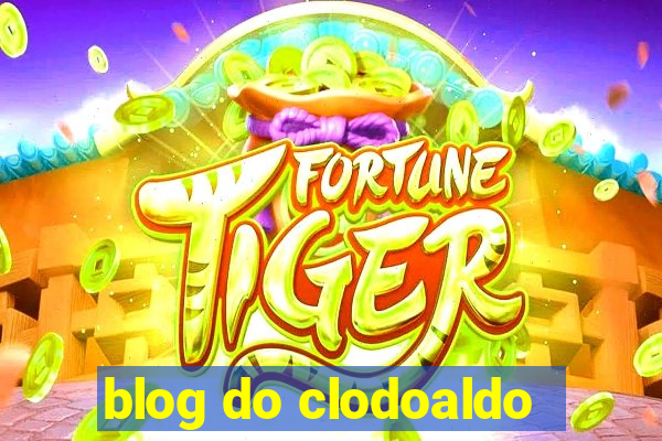 blog do clodoaldo