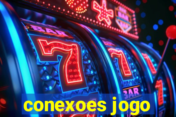 conexoes jogo