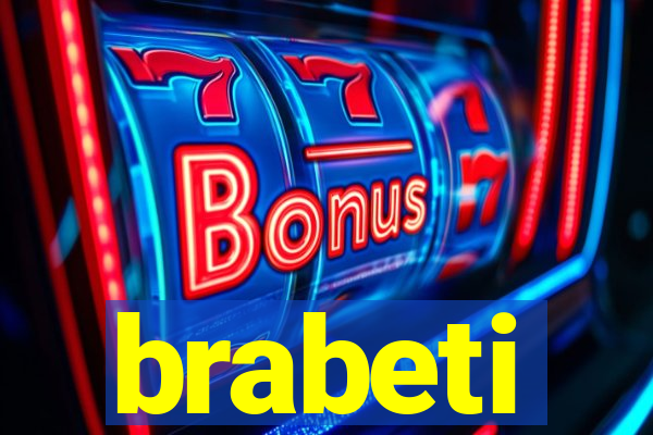 brabeti