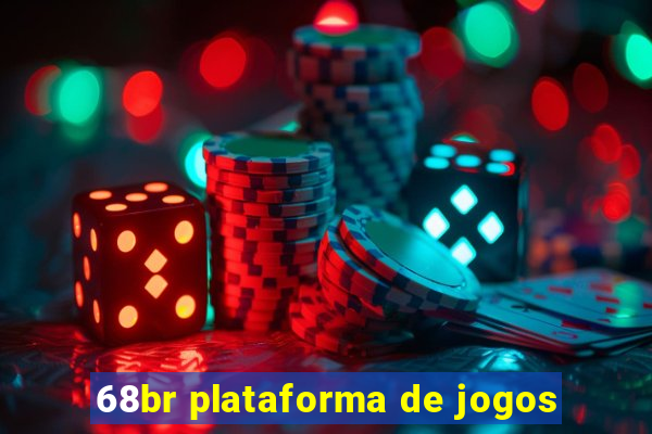 68br plataforma de jogos