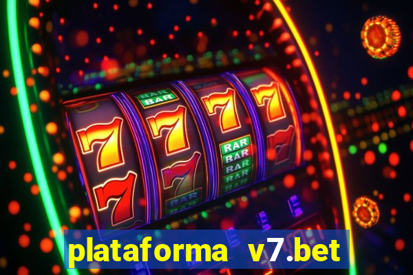 plataforma v7.bet paga mesmo