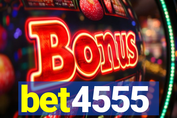 bet4555