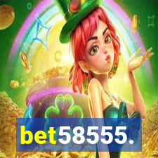 bet58555.