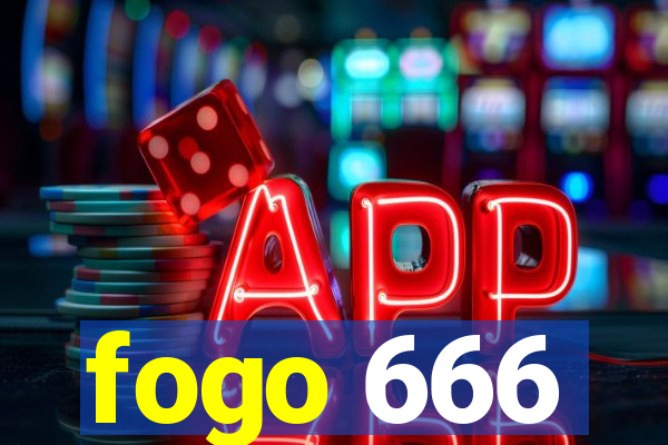 fogo 666