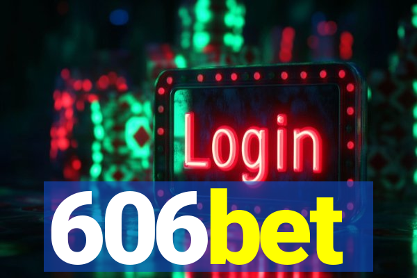 606bet