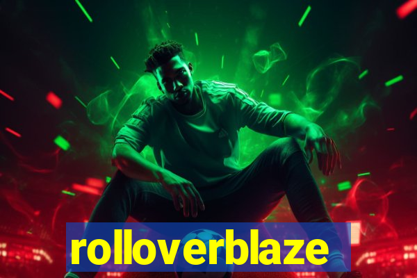 rolloverblaze