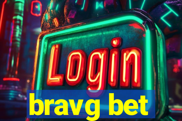 bravg bet