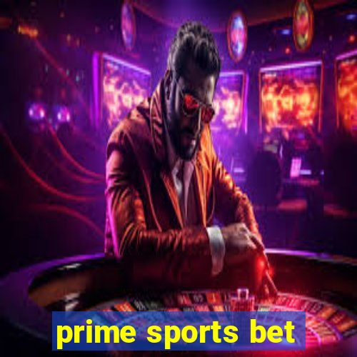 prime sports bet