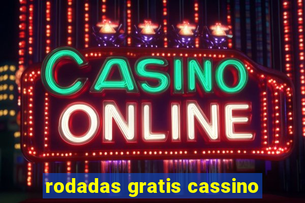 rodadas gratis cassino