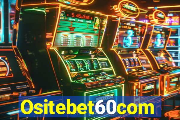 Ositebet60com