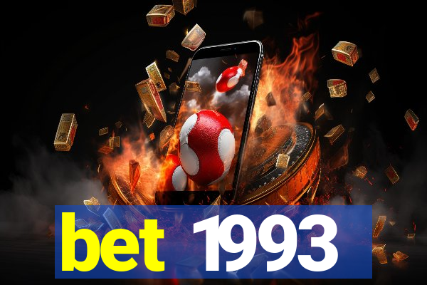 bet 1993