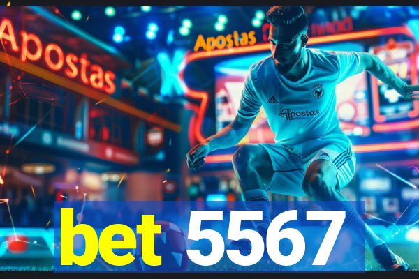 bet 5567