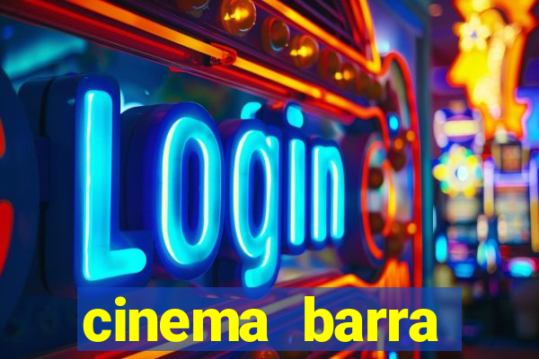 cinema barra shopping sul