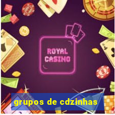 grupos de cdzinhas